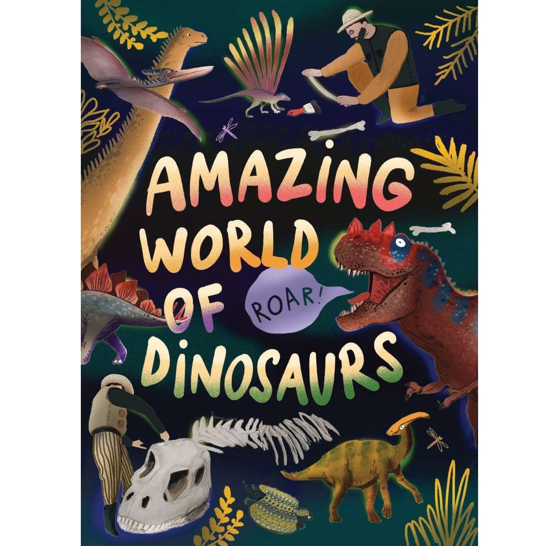 Amazing World Of Dinosaurs