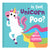 Is That Unicorn Poo? (Board Book)