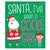 Santa I`ve Been A Good Girl