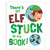 There`s An Elf Stuck In My Book!