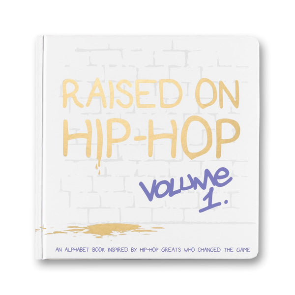 Raised On Hip-Hop Volume 1 - ABC - Kawaii Kids